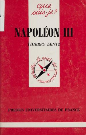 Cover of the book Napoléon III by Hervé Leteurtre, Jean-François Quaranta