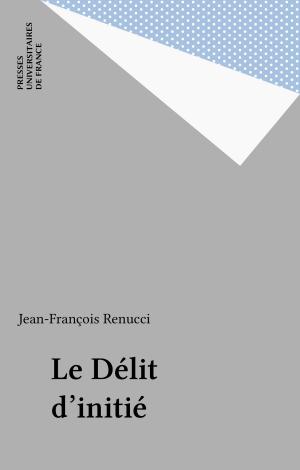 Cover of the book Le Délit d'initié by Albert Burloud, Émile Bréhier