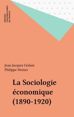 Cover of the book La Sociologie économique (1890-1920) by Charles Zorgbibe