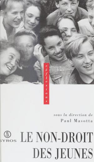 Cover of the book Le non-droit des jeunes by Étienne Balibar, Monique Chemillier-Gendreau, Jacqueline Costa-Lascoux