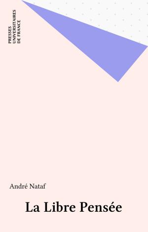 Cover of the book La Libre Pensée by André Massepain