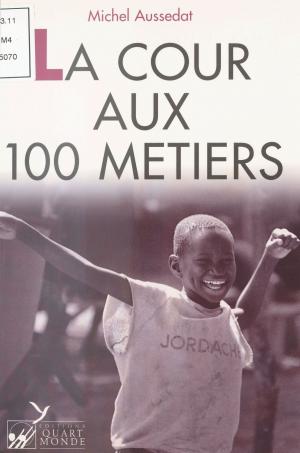 Cover of La Cour aux cent métiers