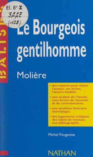 Cover of the book Le bourgeois gentilhomme by Michel Brice
