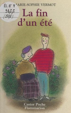 Cover of the book La fin d'un été by Roland Cluny, Louis Gabriel-Robinet