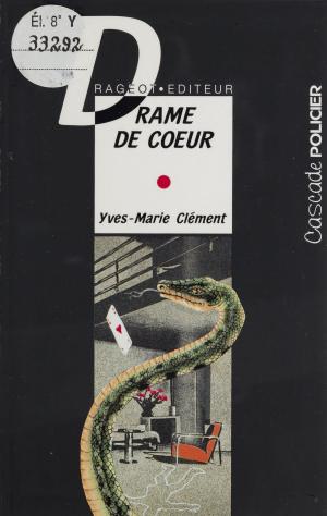Cover of the book Drame de cœur by Jean-François Gravier