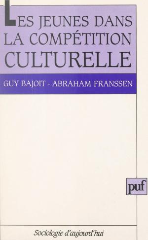 Cover of the book Les jeunes dans la compétition culturelle by Louis Vax