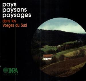 Cover of the book Pays Paysans Paysages dans les Vosges du sud by Denis Michaud, Jean Ritter, Benoit Deffontaines, Jean-Pierre Deffontaines