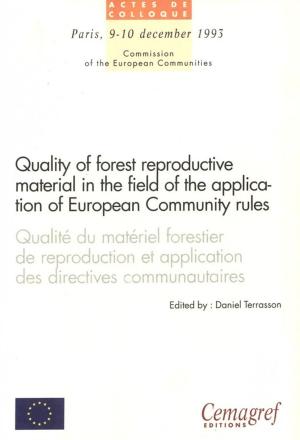 Book cover of Qualité du matériel forestier de reproduction et application des directives communautaires