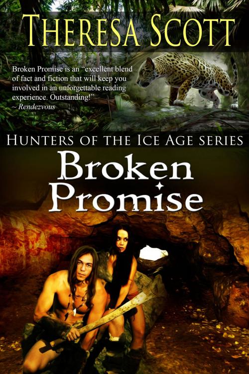 Cover of the book Broken Promise by Theresa Scott, Theresa Scott