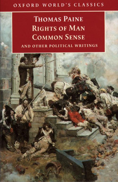 Cover of the book Rights of Man, Common Sense, and Other Political Writings by Thomas Paine, Oxford University Press, UK