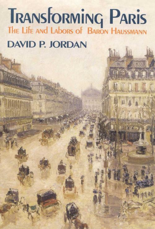 Cover of the book Transforming Paris by David P. Jordan, Free Press