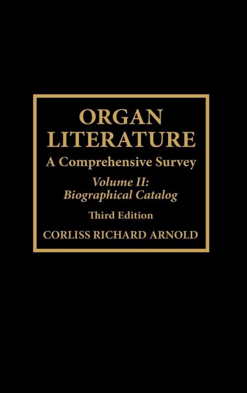 Cover of the book Organ Literature by Corliss Richard Arnold, Scarecrow Press
