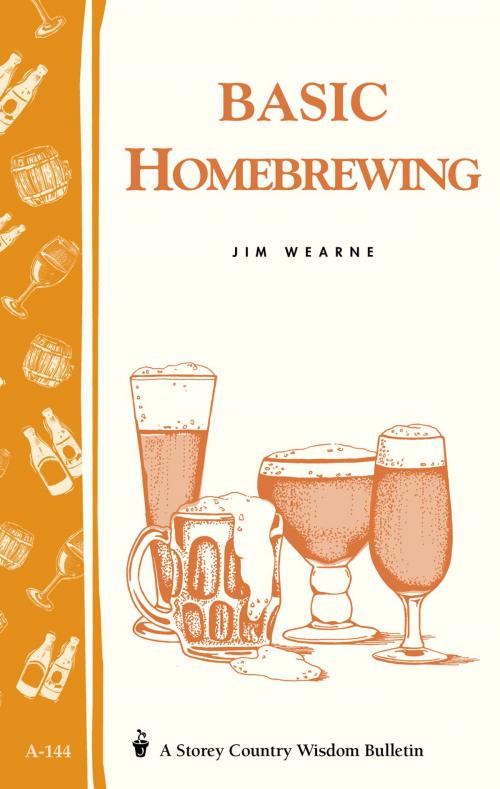 Cover of the book Basic Homebrewing by Jim Wearne, Storey Publishing, LLC