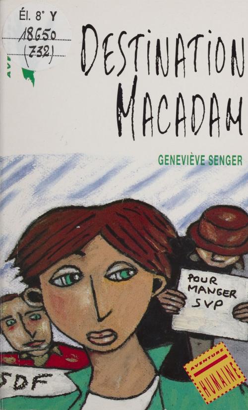 Cover of the book Destination macadam by Geneviève Senger, Hachette Jeunesse (réédition numérique FeniXX)