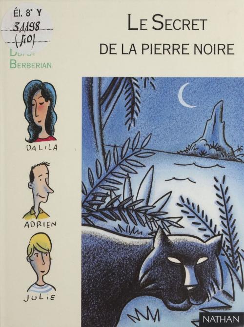 Cover of the book Le Secret de la pierre noire by Patrick Grainville, Nathan (réédition numérique FeniXX)