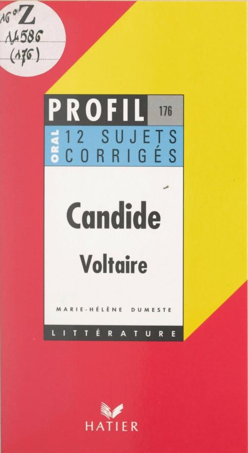 Cover of the book Candide (1759), Voltaire by Marie-Hélène Dumeste, Georges Décote, (Hatier) réédition numérique FeniXX