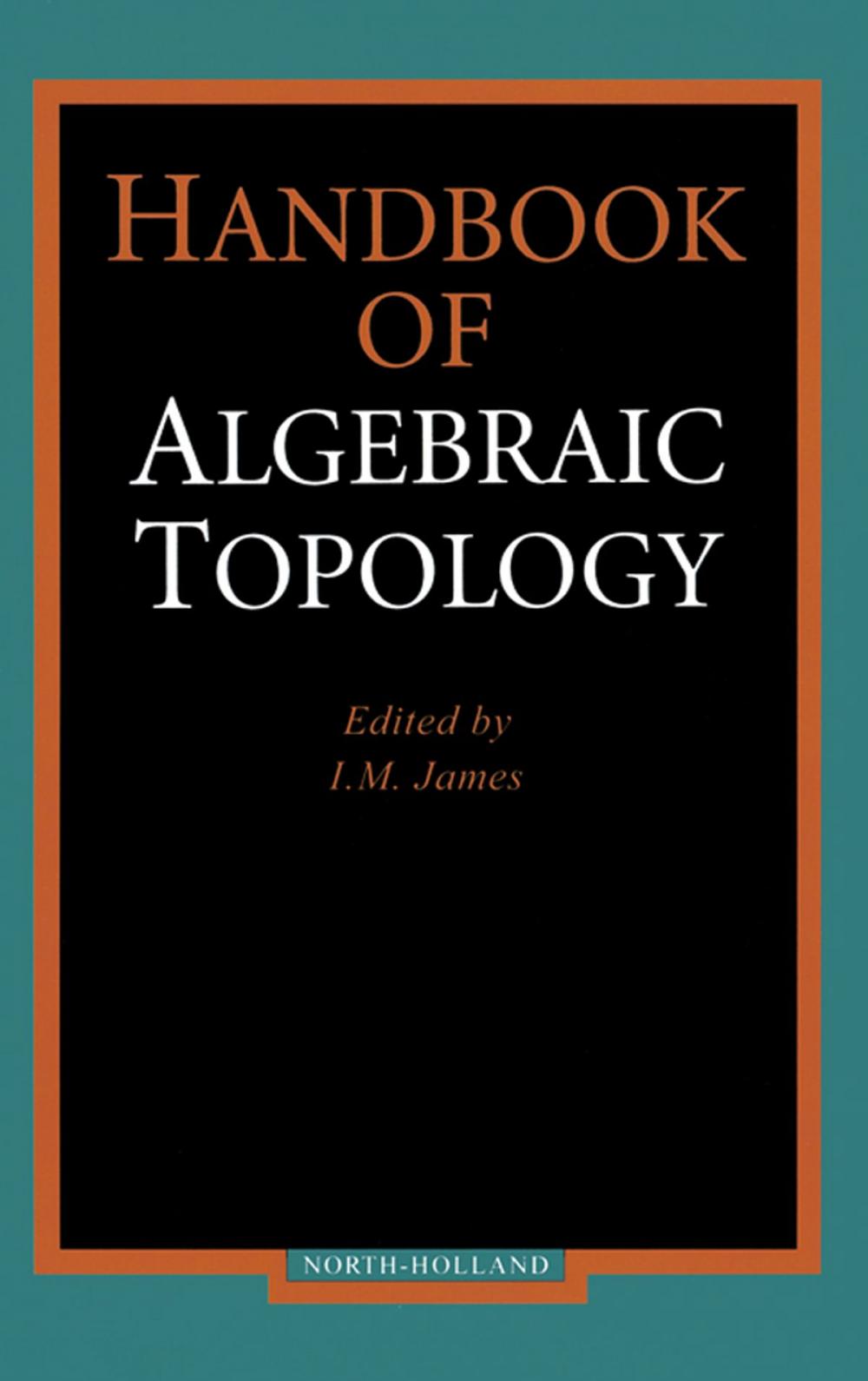 Big bigCover of Handbook of Algebraic Topology