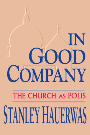 Cover of the book In Good Company by Joseph Bobik