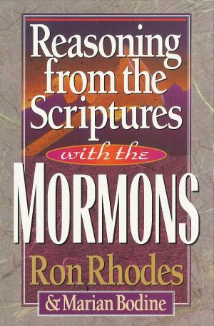 Cover of the book Reasoning from the Scriptures with the Mormons by Debra Fileta