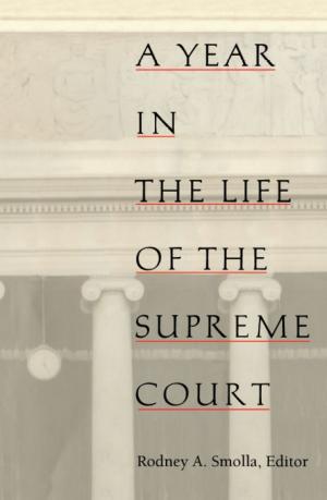 Cover of the book A Year in the Life of the Supreme Court by Krista A. Thompson, Nicholas Thomas