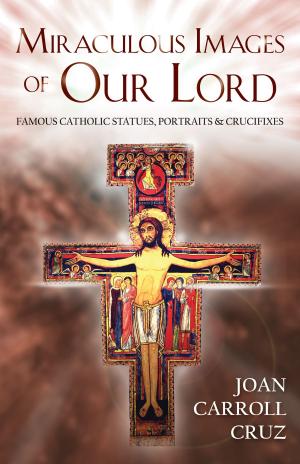 Book cover of Miraculous Images of Our Lord