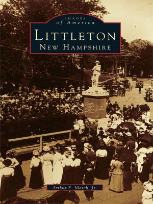 Cover of the book Littleton, New Hampshire by Joe Sonderman, Cheryl Eichar Jett