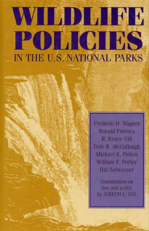 Book cover of Wildlife Policies in the U.S. National Parks