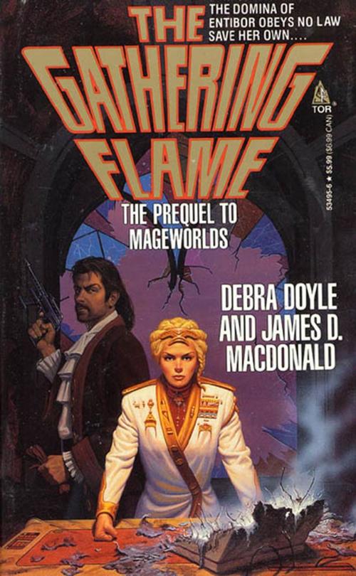 Cover of the book The Gathering Flame by Debra Doyle, James D. Macdonald, Tom Doherty Associates