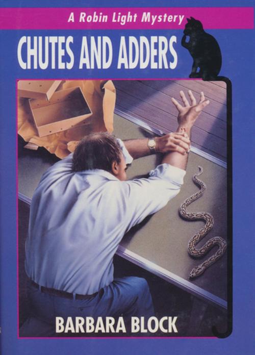 Cover of the book Chutes And Adders: A Robin by Barbara Block, Zebra Books