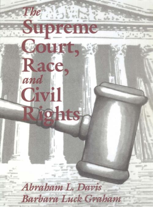 Cover of the book The Supreme Court, Race, and Civil Rights by Abraham L. Davis, Barbara Luck Graham, SAGE Publications