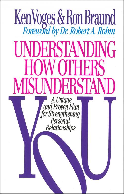 Cover of the book Understanding How Others Misunderstand You by Ken Voges, Ron Braund, Moody Publishers