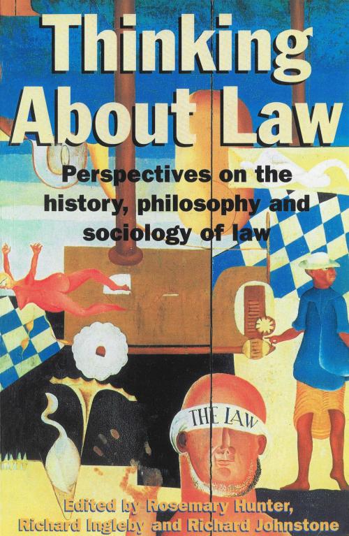 Cover of the book Thinking About Law by Rosemary Hunter, Richard Ingleby, Richard Johnstone, Allen & Unwin