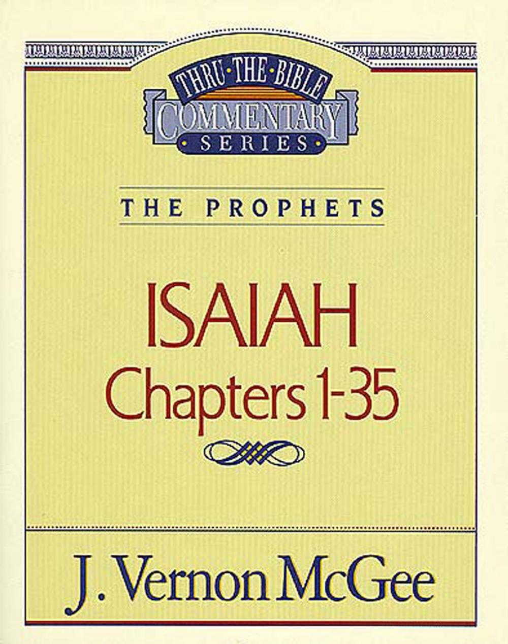 Big bigCover of Thru the Bible Vol. 22: The Prophets (Isaiah 1-35)