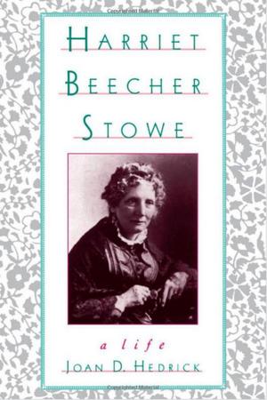 Cover of the book Harriet Beecher Stowe by Cynthia Grant Tucker