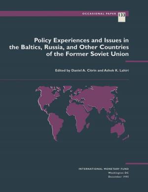Cover of the book Policy Experiences and Issues in the Baltics, Russia, and Other Countries of the Former Soviet Union by International Monetary Fund. African Dept.
