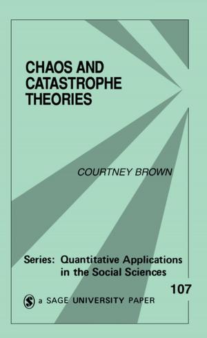 Cover of the book Chaos and Catastrophe Theories by Ashraf Patel, Meenu Venkateswaran, Kamini Prakash, Arjun Shekhar