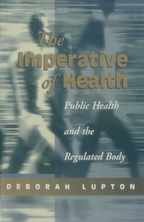 Cover of the book The Imperative of Health by Deborah Lupton, SAGE Publications