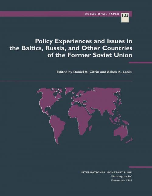 Cover of the book Policy Experiences and Issues in the Baltics, Russia, and Other Countries of the Former Soviet Union by Daniel Mr. Citrin, Ashok Lahiri, INTERNATIONAL MONETARY FUND