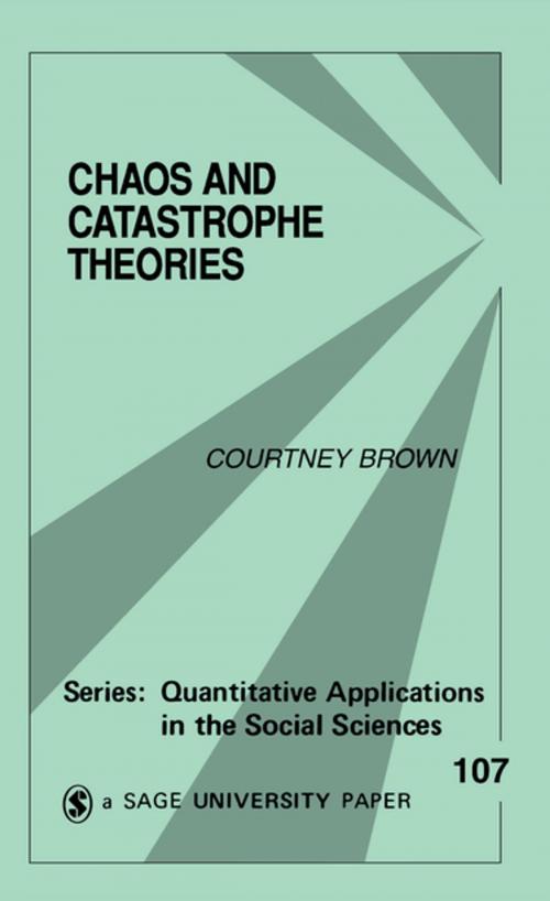 Cover of the book Chaos and Catastrophe Theories by Courtney M. Brown, SAGE Publications