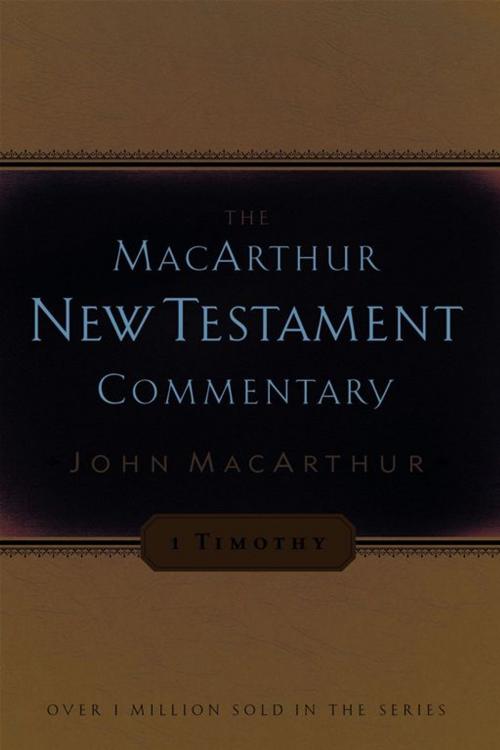 Cover of the book 1 Timothy MacArthur New Testament Commentary by John MacArthur, Moody Publishers