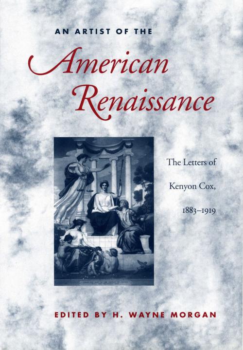 Cover of the book An Artist of the American Renaissance by , The Kent State University Press