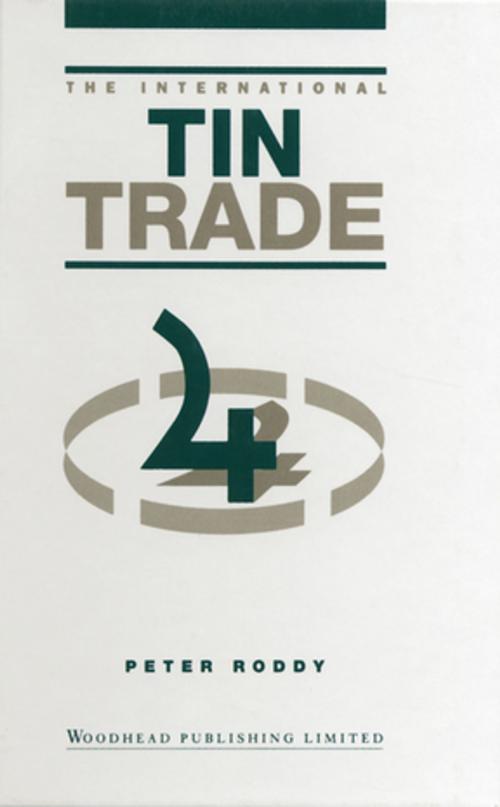 Cover of the book The International Tin Trade by Peter Roddy, Elsevier Science