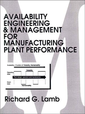 Cover of the book Availability Engineering and Management for Manufacturing Plant Performance by Marvin Appel