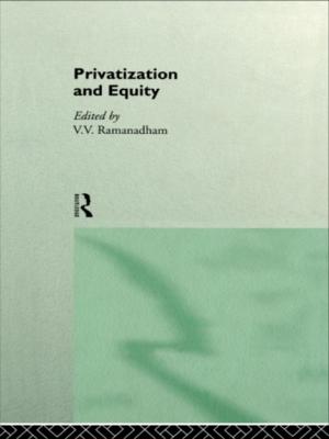 Cover of the book Privatization and Equity by Colin King, Clive Walker