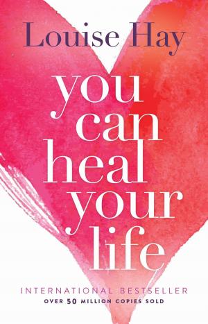 Cover of the book You Can Heal Your Life by Bernie S. Siegel, M.D., Yosaif August