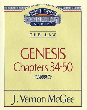 Cover of the book Thru the Bible Vol. 03: The Law (Genesis 34-50) by Dale Hanson Bourke