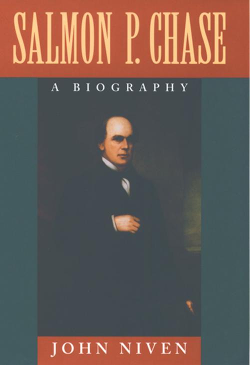 Cover of the book Salmon P. Chase by John Niven, Oxford University Press