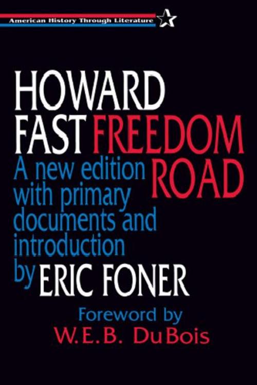 Cover of the book Freedom Road: A new edition with primary documents and introduction by Eric Foner by Howard Fast, M.E.Sharpe