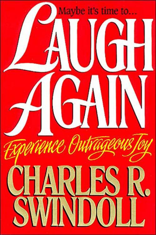 Cover of the book Laugh Again by Charles Swindoll, Thomas Nelson