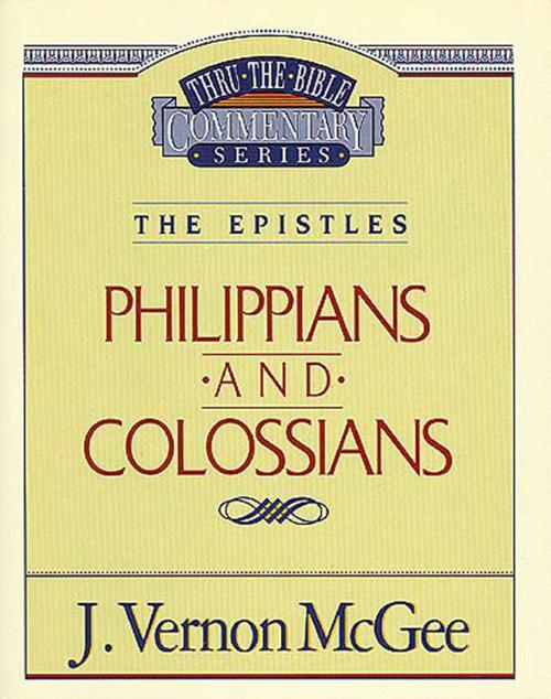Cover of the book Thru the Bible Vol. 48: The Epistles (Philippians/Colossians) by J. Vernon McGee, Thomas Nelson